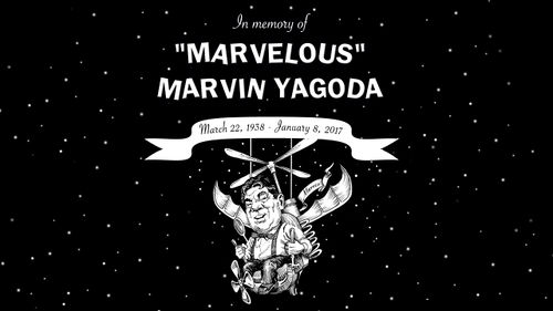 In memory of Marvin Yagoda