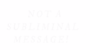 Subliminal-message-allineedisyou.png