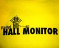 Hallmonitor shirt.jpg